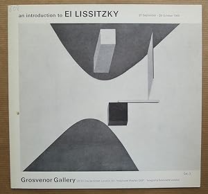 An introduction to El Lissitzky. Grosvenor Gallery, London 27 September-29 October 1966.