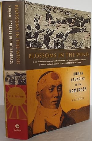 Blossoms in the Wind : Human Legacies of the Kamikaze