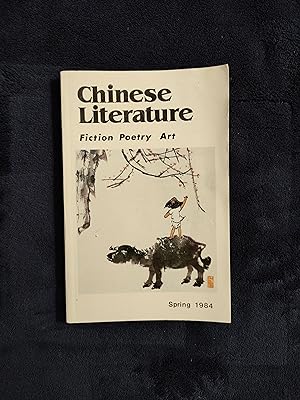 CHINESE LITERATURE: FICTION / POETRY / ART - SPRING 1984