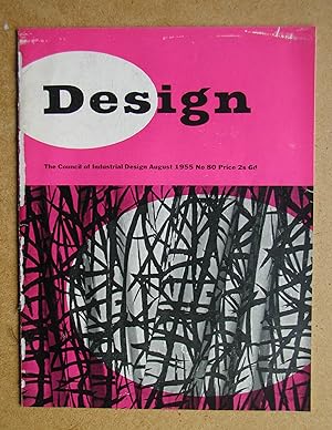 Design: The Council of Industrial Design. August 1955. No. 80.