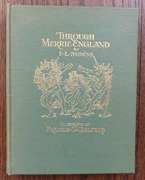 THROUGH MERRIE ENGLAND. THE PAGEANTRY AND PASTIMES OF THE VILLAGE AND THE TOWN.
