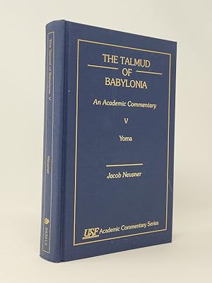 The Talmud of Babylonia: An Academic Commentary, Vol. V (5) - Yoma