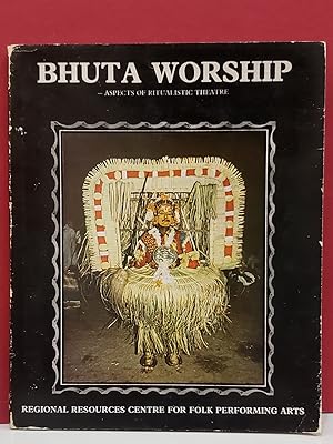 Bhuta Worship: Aspects of a Ritualistic Theatre