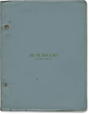 Bang The Drum Slowly (Original screenplay for the 1973 film)