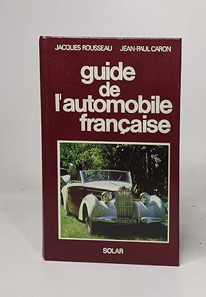 Guide de l'automobile franc?aise (French Edition)