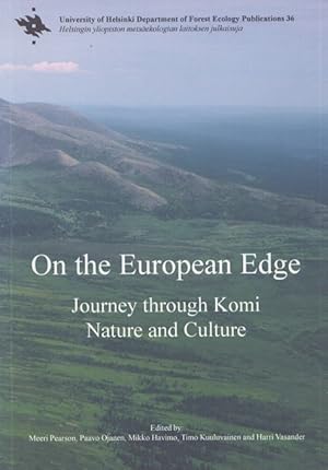 On the European Edge : Journey Through Komi Nature and Culture