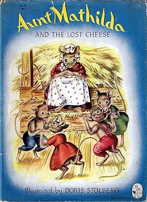 Aunt Mathilda and the Lost Cheese, A Pied Piper Book