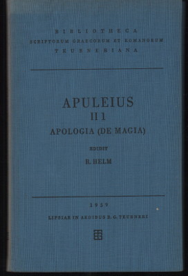 Apulei Platonici Madaurensis Opera quae supersunt. Vol. II, Fasc. 1., Pro se de magia liber (Apol...