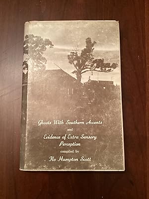 Ghosts with Southern Accents and Evidence of Extra Sensory Perception (Signed Copy)
