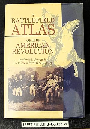Battlefield Atlas of the American Revolution