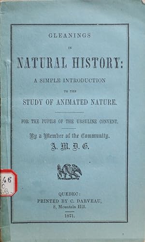 Gleanings in natural history, a simple introduction to the study of animated nature. For the pupi...