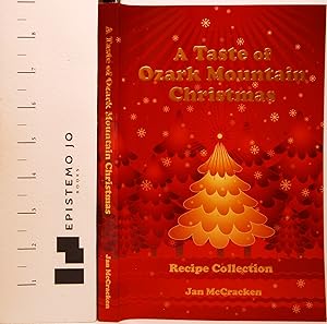 A Taste of Ozark Mountain Christmas Recipe Collection