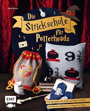 Die Strickschule für Potterheads Magische Strickprojekte für Groß und Klein mit den beliebtesten ...