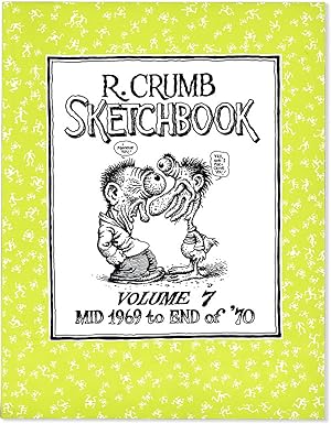 R. Crumb Sketchbook Volume 7: Mid 1969 to End of '70