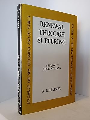 Renewal Through Suffering: A Study of 2 Corinthians