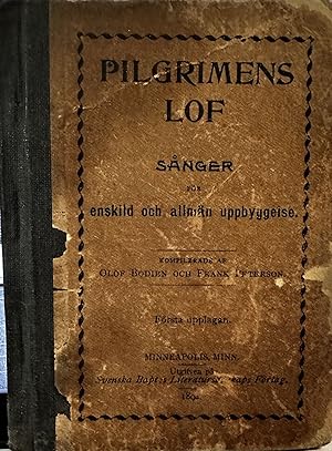PILGRIMENS LOF SONGS FOR L individual and general development. (Swedish Language)