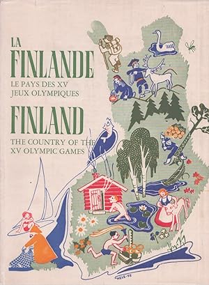 La Finlande : Le pays des XV jeux olympiques = Finland : The Country of the XV Olympic Games