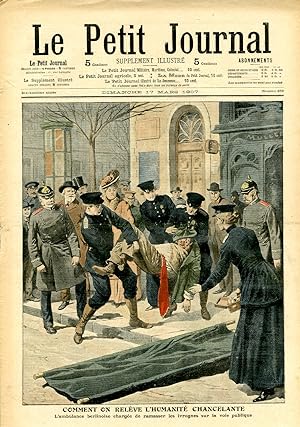 "LE PETIT JOURNAL N°852 du 17/3/1907" COMMENT ON RELÈVE L'HUMANITÉ CHANCELANTE : L'ambulance berl...