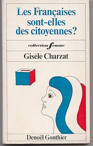 Les Françaises sont-elles des citoyennes ?