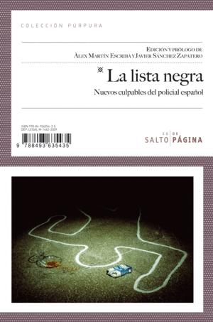 LA LISTA NEGRA: NUEVOS CULPABLES DEL POLICIAL ESPAÑOL (SIN PÁG. CORTESÍA)