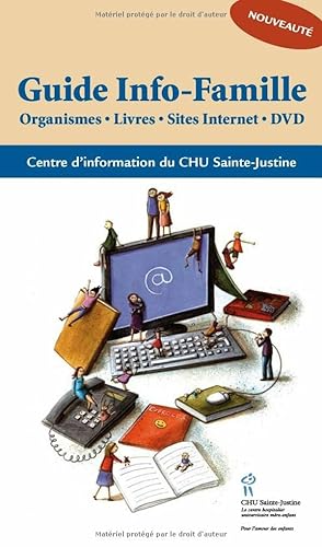 Guide Info-Famille : Organismes Livres Sites internet DVD