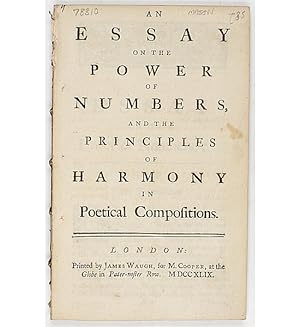 An Essay on the Power of Numbers, and the principles of harmony in poetical compositions.