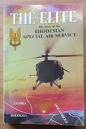 THE ELITE The Story of the Rhodesian Special Air Service
