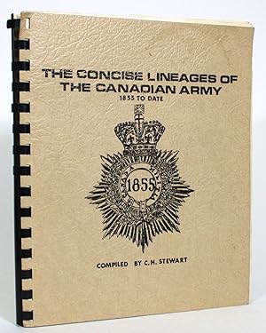 The Concise Lineages of The Canadian Army