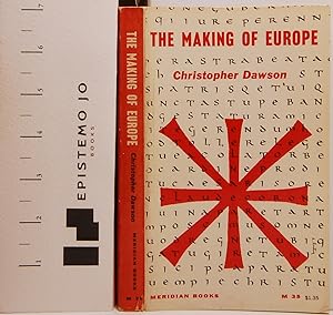 Teh Making of Europe: An Introduction to the History of European Unity