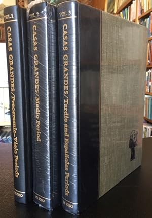 CASAS GRANDES: A Fallen Trading Center of the Gran Chichimeca First three volumes: Preceramic-Vie...
