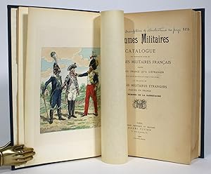 Costumes Militaires: Catalogue des Principales Suites de Costumes Militaires Francais parues tant...