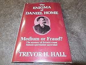 The Enigma of Daniel Home - Medium or Fraud?