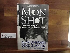 Moon Shot: The Inside Story of America's Race to the Moon