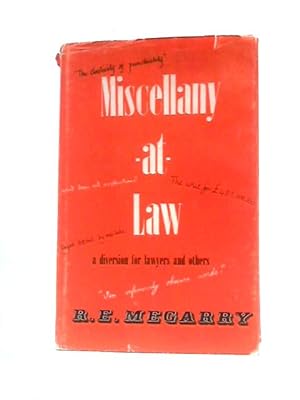Miscellany-at-Law: A Diversion for Lawyers and Others