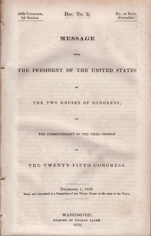 Doc. No. 2. Message From the President of the United States to The Two Houses of Congress, At the...