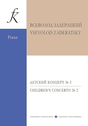 Zaderatsky V. Children's Concerto No. 2. For piano and orchestra. Version for two pianos