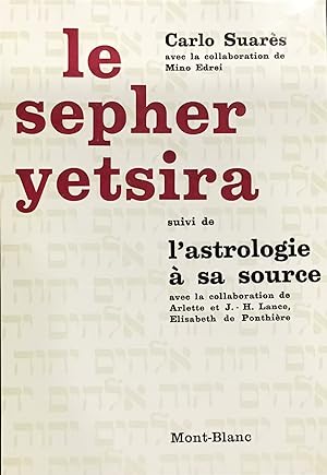 Le Sepher Yetsira suivi de L'Astrologie à sa source