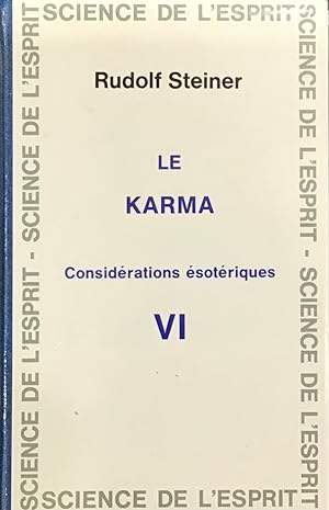 Le Karma Considérations ésotériques VI