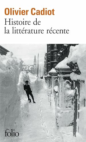 Histoire de la litterature recente (Volume 1): Tome 1