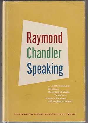 Raymond Chandler Speaking