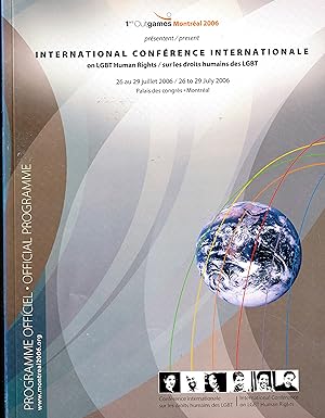1er Outgames Montreal 2006 présentent/present International Conférence Internationale on LGBT Hum...