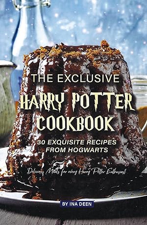 Harry Potter Cookbook- 30 Exquisite Recipes from Hogwarts