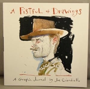 A Fistful of Drawings; A Graphic Journal.