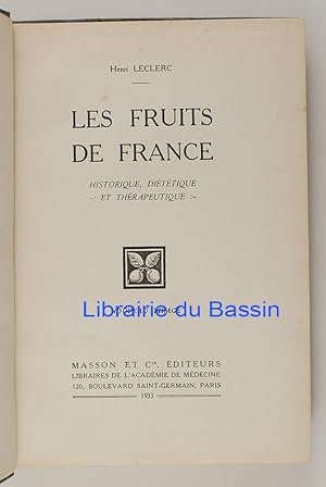 Les fruits de France Historique, Diététique et Thérapeutique