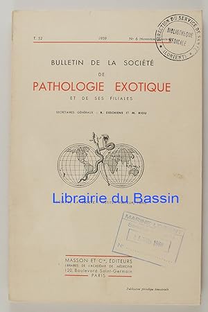 Bulletin de la Société de Pathologie exotique et de ses filiales n°6
