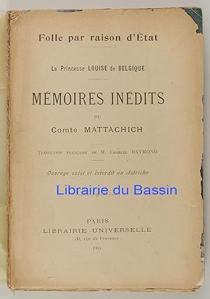 Mémoires inédits du Comte Mattachich