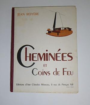 Cheminées et coins de feu. [Chimneys and Fireplaces]. Première série. First edition.