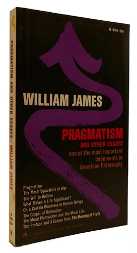 PRAGMATISM AND OTHER ESSAYS