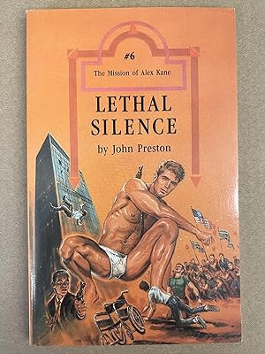 Lethal Silence: The Mission of Alex Kane #6