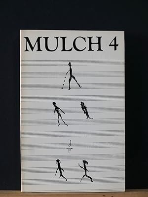 Mulch #4 (Winter 1973-1974)
